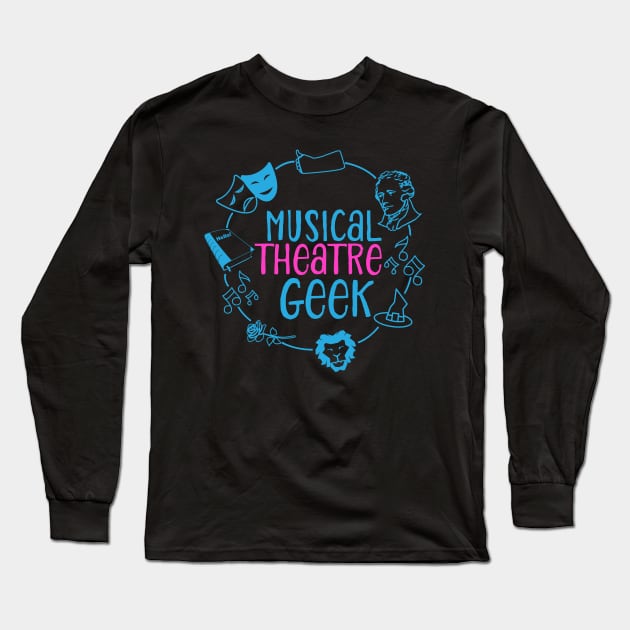 MUSICAL THEATRE GEEK Long Sleeve T-Shirt by YellowDogTees